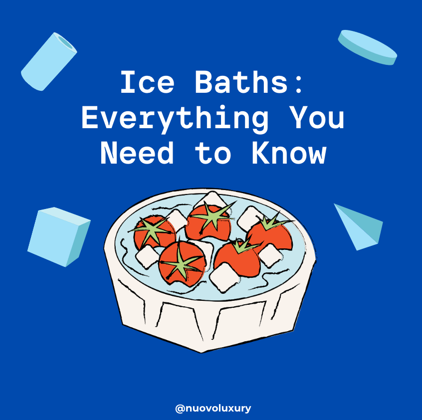 Frequently Asked Questions About Ice Baths: Everything You Need to Know - Nuovo Luxury